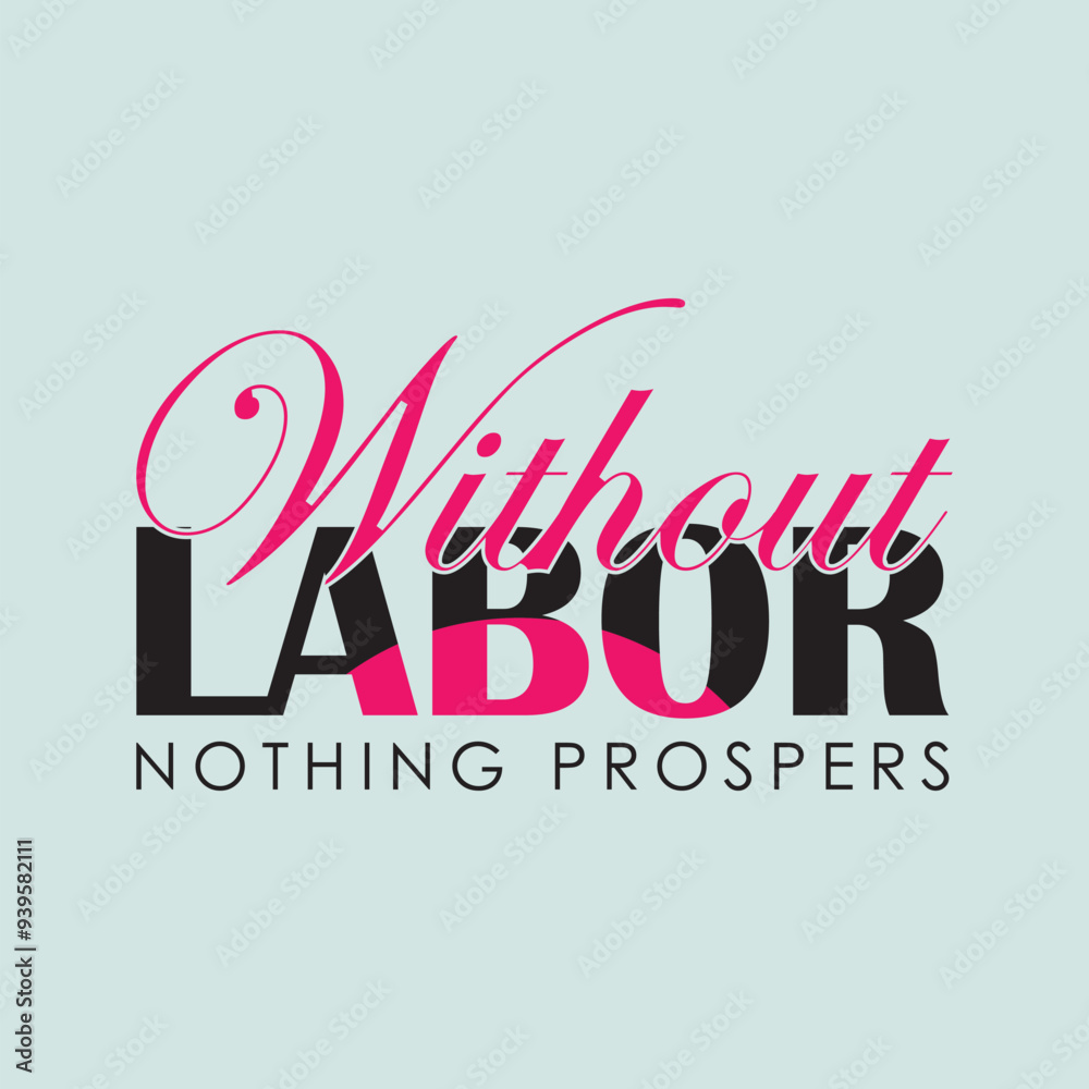 Labor T- Shirt Design Template Labor T- Shirt Design Template