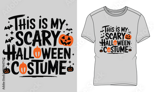 this is my scary halloween costume - Halloween typography T-shirt vector design. motivational and inscription quotes. perfect for print item and bags, posters, cards. isolated on black background 