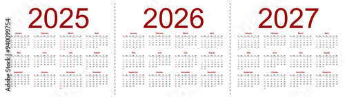 Simple editable vector calendars for year 2025, 2026, 2027. Week starts from Sunday. Isolated vector illustration on white background.