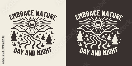 Nature themed design with Embrace Nature Day and Night text, showing a sun and moon above a mountainous landscape with trees and rivers.