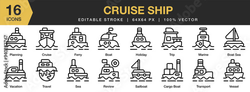 Cruise Ship icon set. Editable Stroke Icon Collection. Includes boat sea, cargo, cruise, ferry, holiday, and More. Outline icons vector collection.