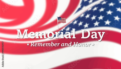 Memorial Day: Remember and Honor