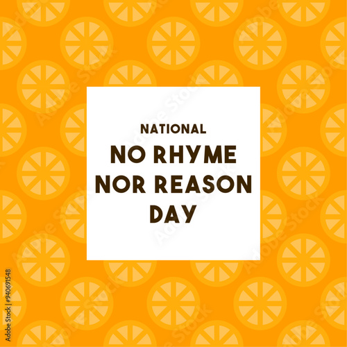 National No Rhyme Nor Reason Day. Seamless pattern. Flat design.