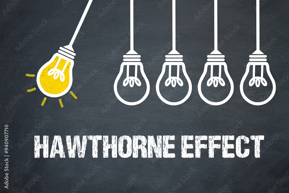 Fototapeta premium Hawthorne Effect
