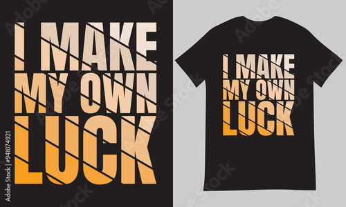 Motivational poster with inspirational quote Tshirt typography design template