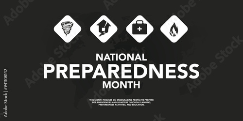 National Preparedness month (NPM) is observed each year in September to raise awareness about the importance of preparing for disasters and emergencies that could happen at any time. Vector art