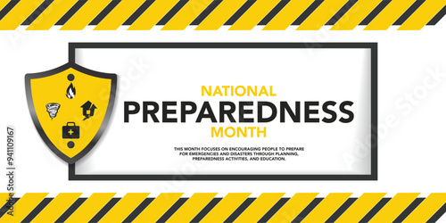 National Preparedness month (NPM) is observed each year in September to raise awareness about the importance of preparing for disasters and emergencies that could happen at any time. Vector art