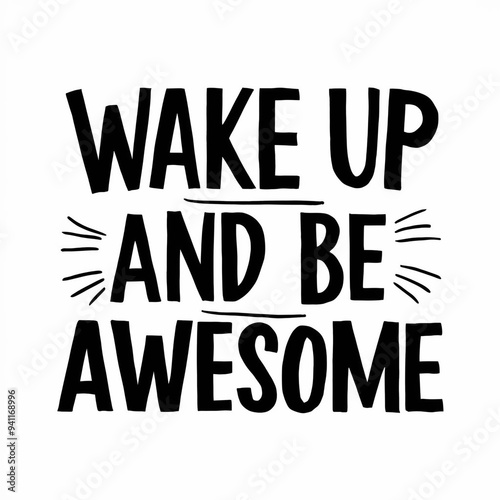 Motivational and funny text typography and illustration t-shirt design.