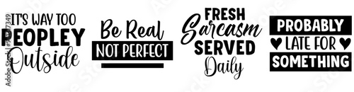 Vibrant Sarcastic Labels And Badges, Quotes Set Vector Illustration for Advertisement, Magazine, Logo