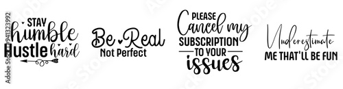 Decorative Sarcastic Quotes, Phrases Set Vector Illustration for Printable, Printing Press, Infographic