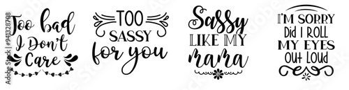Elegant Sassy Hand Lettering, Trendy Retro Style Illustration Pack Vector Illustration for Poster, T-Shirt Design, Packaging