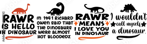 Cute Dinosaur Inscriptions, Hand Lettering Set Vector Illustration for Sticker, Wrapping Paper, Newsletter
