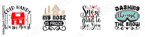 Modern Winter Typographic Emblems, Quotes Set Vector Illustration for Poster, Greeting Card, Printing Press