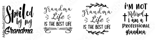 Vibrant Grandma Calligraphy, Phrases Set Vector Illustration for T-Shirt Design, Magazine, Sticker
