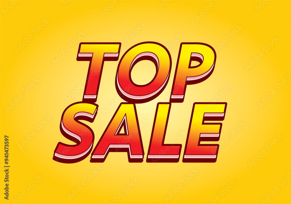 Top sale. Text effect in 3D look with eye catching colors Top sale. Text effect in 3D look with eye catching colors