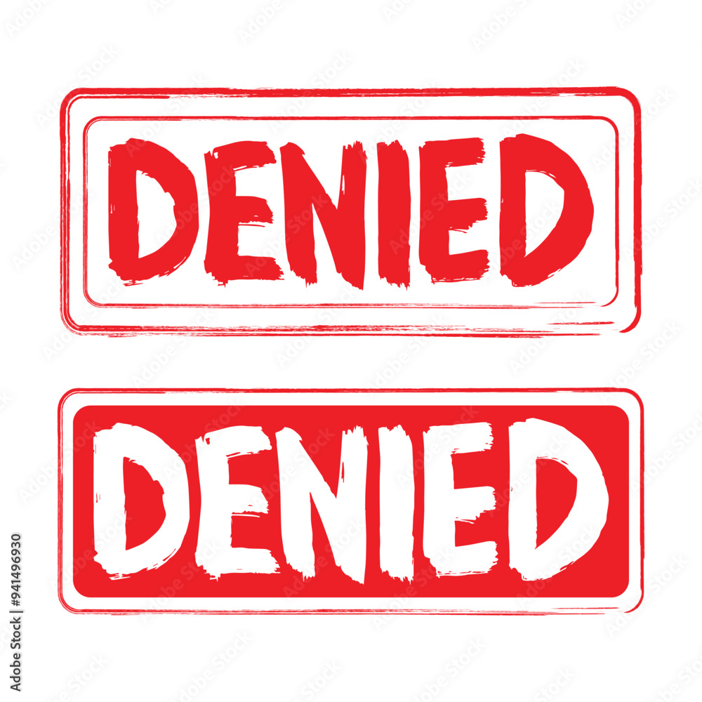 Red grunge rubber stamps with the word DENIED Red grunge rubber stamps with the word DENIED