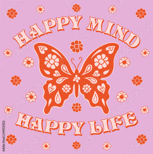Retro flower and butterfly vector art illustration. Vintage slogan T shirt print design.