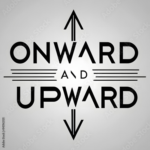 Onward and Upward - Sleek Modern Text Arranged in the Shape of an Arrow for a Forward-Progressing T-shirt Design. photo