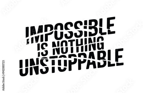 Unstoppable crease slogan typography on white tee shirt design.Motivation and inspirational quote.Clothing,t shirt,apparel and other uses Vector print, typography, poster