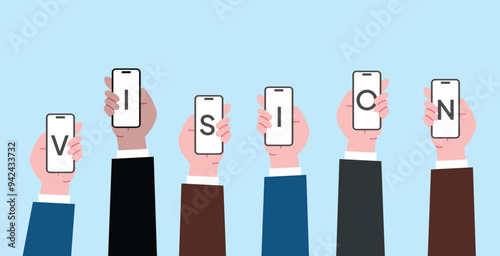 Illustration of hands holding smartphones, each displaying a letter that collectively spells "vision" against a light blue background. 