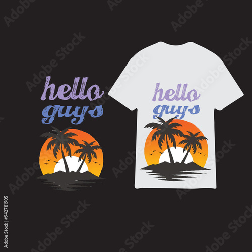 the t shirt desing is a hello guys