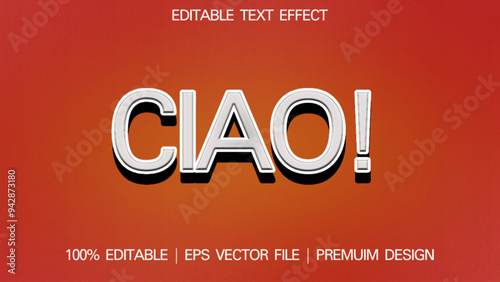 3D Text template for the word Ciao, Italian greeting for Goodbye or Hello .  Informal word for hello, goodbye. Italian Slang quote. Ciao word.