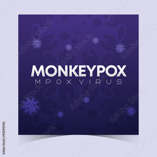 Monkeypox or mpox is a virus that infects humans through transmission from animals. web banner, header, and background cover for orthopoxvirus infectious zoonotic diseases