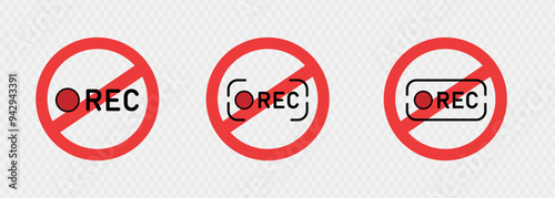 No REC. Not allowed REC. Ban and prohibited video recording	
