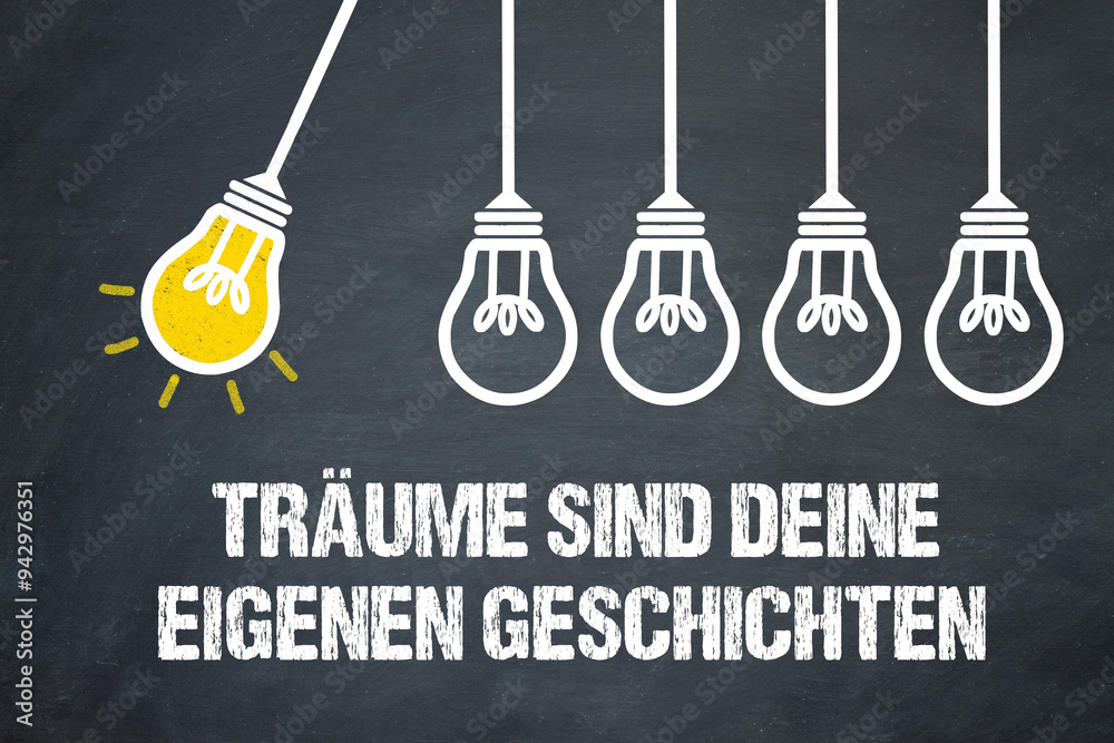 Naklejka premium Träume sind deine eigenen Geschichten 