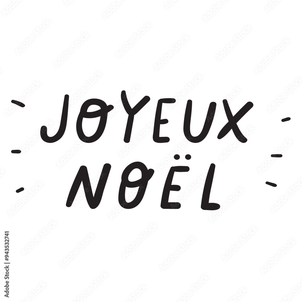 Handwriting phrase - Joyeux Noel it's mean Merry Christmas on French. Black color vector design. Illustration on white background. Handwriting phrase - Joyeux Noel it's mean Merry Christmas on French. Black color vector design. Illustration on white background.