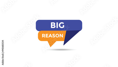 Big reason button web banner templates. Vector Illustration 
