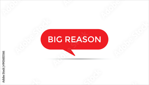 Big reason button web banner templates. Vector Illustration 
