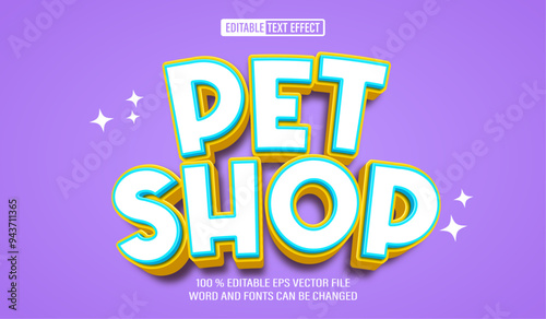 Editable 3d text style effect - Pet Shop text effect Template