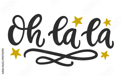 Oh la la Vector Lettering Modern Calligraphy