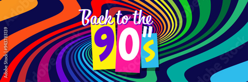 Back to the 90" on colorful background	