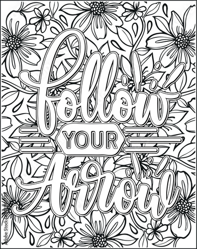 Motivational Quote Coloring Page for Adults. Inspirational Quote Coloring Page. Positive Vibes Coloring Page.