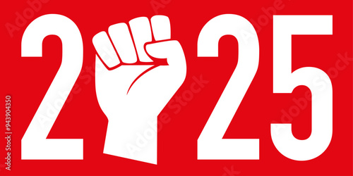 Concept of the strike and demonstrations for the year 2025, with the fist raised on a red background to symbolize the spirit of revolt. 