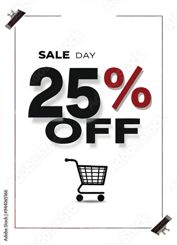 a black friday poster with a sign that says sale day 25 percent off is on sale on white background