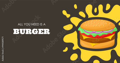 Burger. Banner, poster. Fast food and street food. Vector illustration