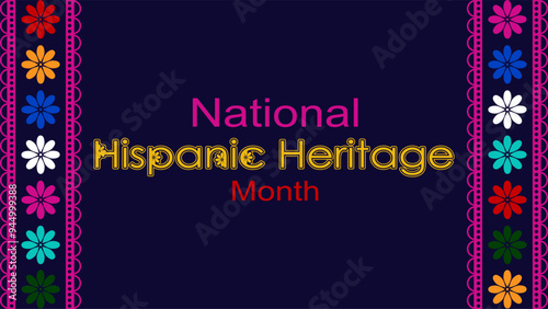 Vector illustration. National Hispanic Heritage Month. Web banner, poster, cover, splash screen, social media, backgraund with text. Perforated geimetric patterns Papel Picado, floral pattern.