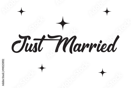Just Married Handwritten Font Calligraphy Black Color Text on White Background