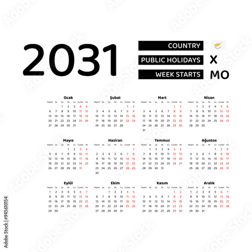 Calendar 2031 Turkish language with Cyprus public holidays. Week starts from Monday. Graphic design vector illustration.