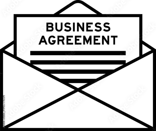 Envelope and letter sign with word business agreement as the headline