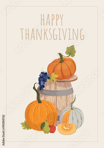 Autumn card with colorful pumpkins, and grapes harvest on the wooden barrel. Happy Thanksgiving Day garden crop arrangement for postcard, banner, poster, sticker, festival design. Vector illustration.