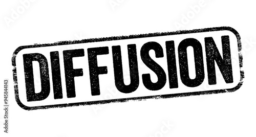 Diffusion is the net movement of anything generally from a region of higher concentration to a region of lower concentration, text stamp concept background