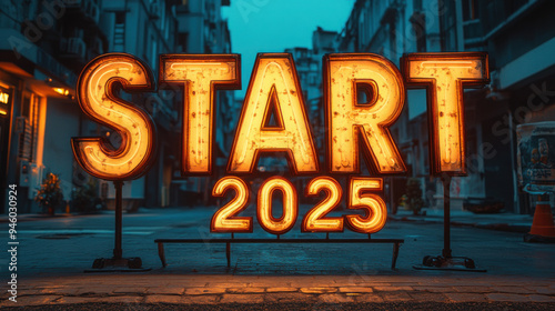 "START 2025" written in large letters on a five meter high billboard on a beautiful highway asphalt roadside, nature, side view․