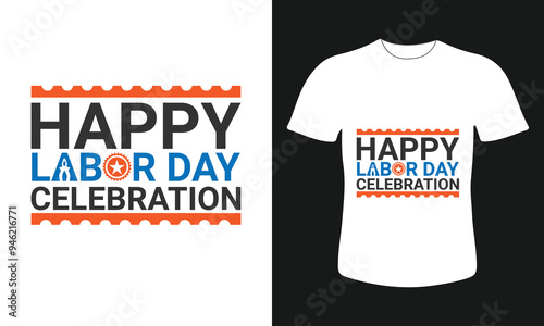 Labor day T-shirt vector illustration