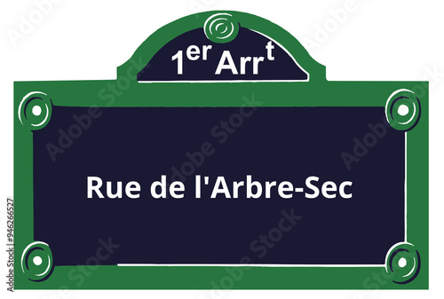 1er Arrt, Rue de l'Arbre-Sec Elegant Parisian Street Sign