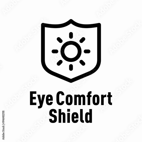 Eye Comfort Shield vector information sign