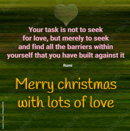 Happy merry christmas 3d words and rumi love quote are artistic festive creations. Grab these artwork for christmas festival greeting card gift and decoration